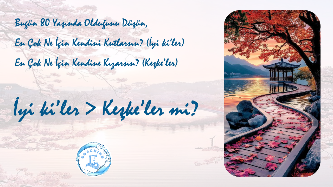 16_İyikiler & Keşkeler